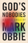 Cover_GodsNobodies_300px copy.png